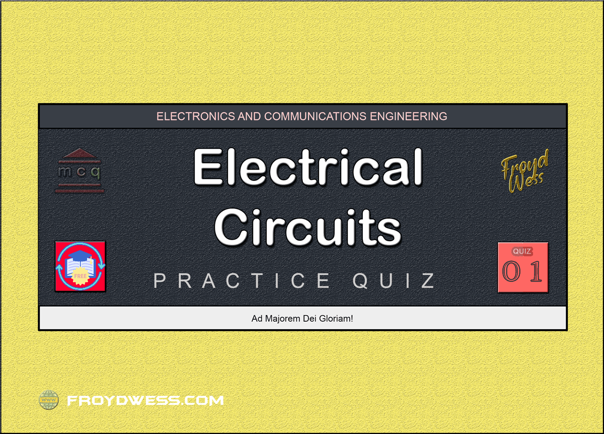 Electrical Circuit Practice Quiz 01