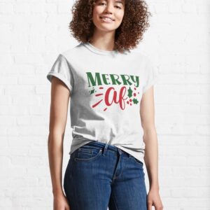 Merry Af - Christmas T-shirt